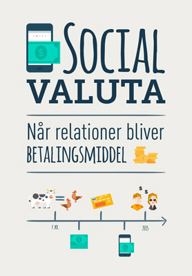 Karina Kjær og Mathilde Ramsdal Tavenard: Social valuta: Når relationer bliver betalingsmiddel. 