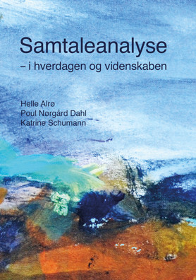 Samtaleanalyse - i hverdagen og videnskaben