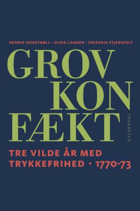 Forside til bogen Grov Konfækt af Frederik Stjernfelt, Ulrik Langen og Henrik Horstbøll 